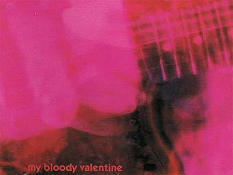   "Loveless"  My Bloody Valentine